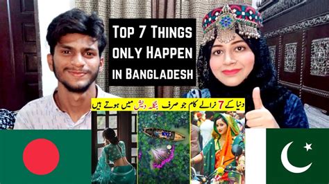 pakistani reacts to top 7 things that only happen in bangladesh interesting bangladesh facts