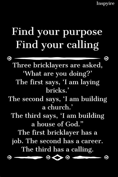 Daily Inspiration Find Your Purpose And Passion In Life Purpose Quotes Life Purpose Quotes