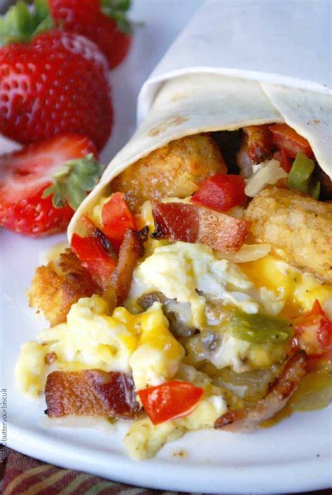 Loaded Breakfast Burrito Recipe Butter Your Biscuit
