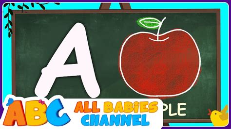 Abc Alphabet Songs For Children All Babies Channel Youtube