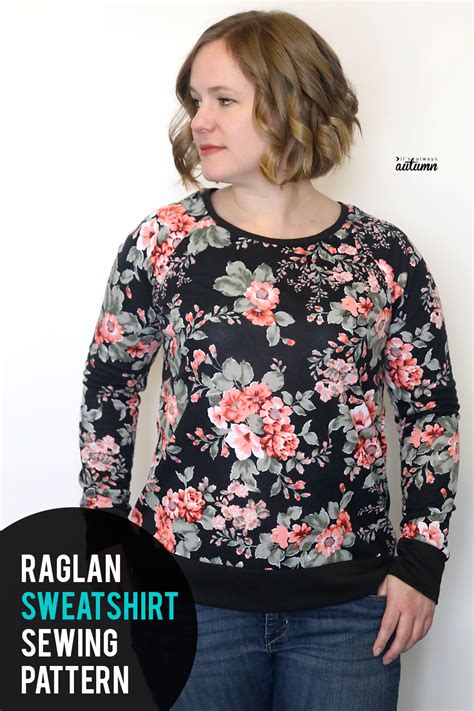 Long Sleeve Raglan Sweatshirt Free Sewing Pattern Its Always Autumn