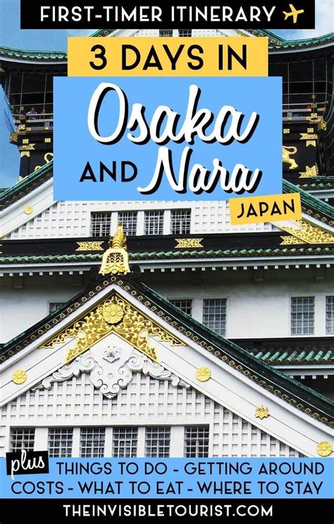 3 Day Osaka Itinerary Complete Travel Guide Nara Day Trip Osaka