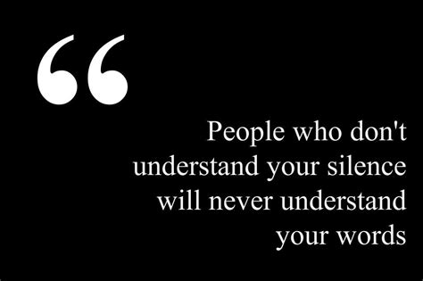 Silence People Don T Understand Quotes Popularquotesimg