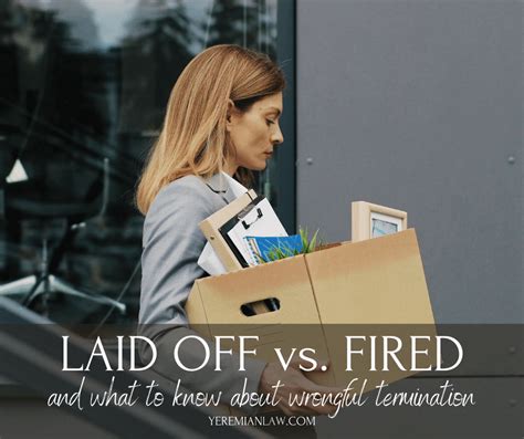 Laid Off Vs Fired What Are The Differences Yeremian Law
