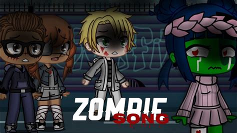 Zombie Song°• Gcmvmlbgacha Club Youtube