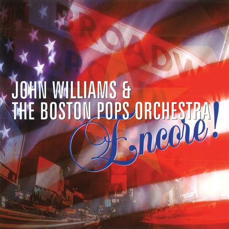 Encore Compilation By Boston Pops Orchestra John Williams Spotify