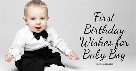40 Amazing First Happy Birthday Wishes For Baby Boy Wish Message