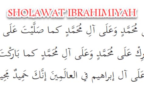Bacaan Sholawat Ibrahimiyah Yang Benar Dan Artinya Abiabiz Otosection