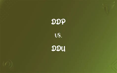 Ddp Vs Ddu Whats The Difference