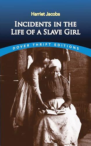 Incidents In The Life Of A Slave Girl 9780486419312
