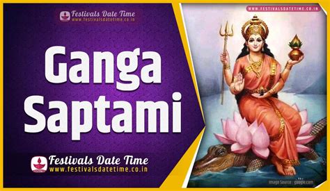 2024 Ganga Saptami Date And Time 2024 Ganga Saptami Festival Schedule And Calendar Festivals