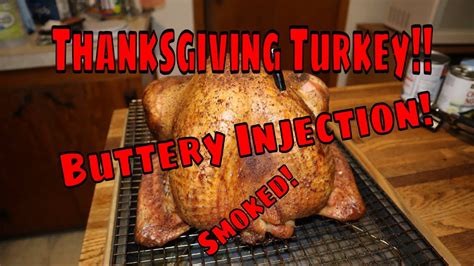 Thanksgiving Turkey Buttery Injection Smoked Turkey Bbq Teacher