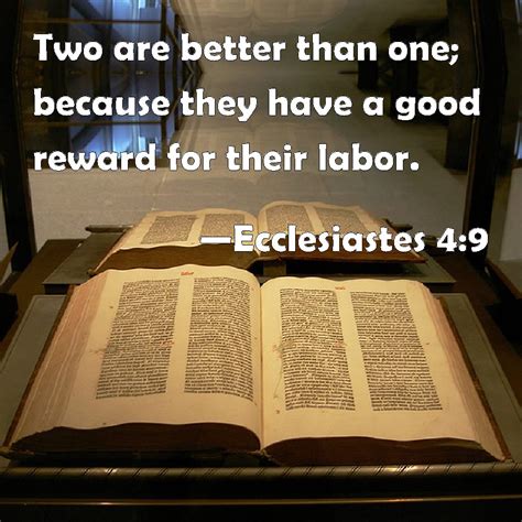 Ecclesiastes Two Are Better Than One Because They Have A Good