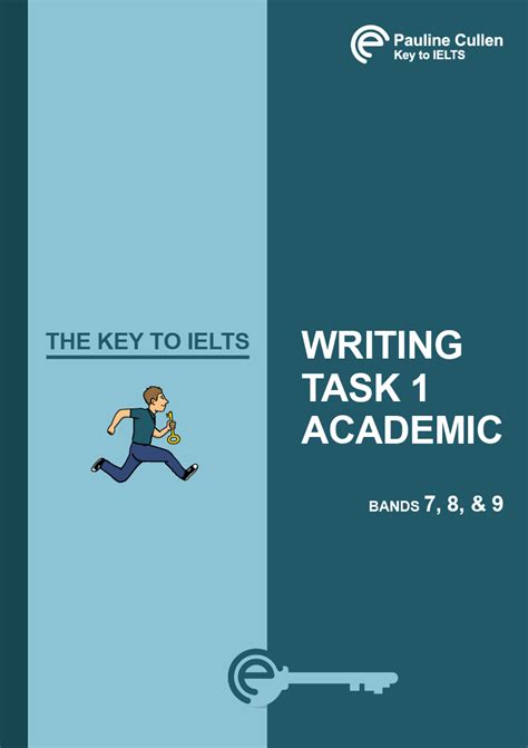 The Key To Ielts Writing Task 1 Academic Cullen Education Key To Ielts