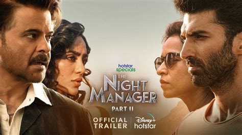 The Night Manager Season 2 Trailer Anil Kapoor And Aditya Roy Kapur Starrer The Night Manager
