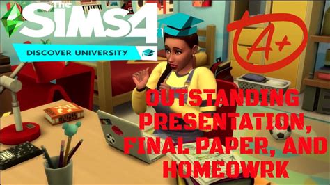The Sims 4 Discover University How To Do Your Final Presentation