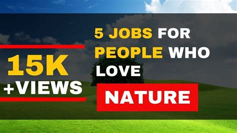 5 Jobs For People Who Love Nature Career Options Find Jobs