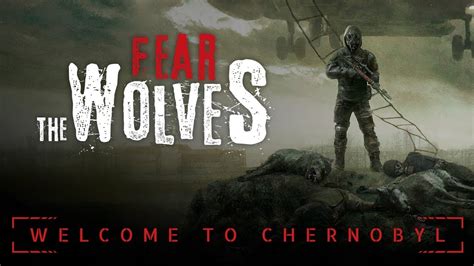 Fear The Wolves Welcome To Chernobyl Youtube