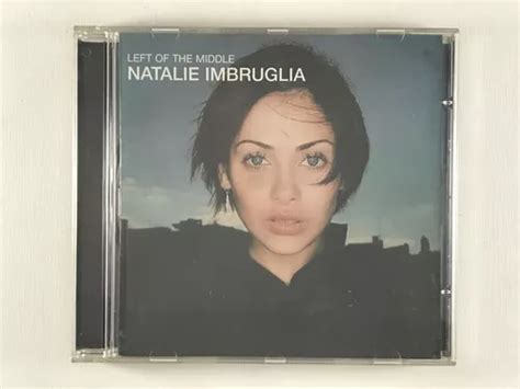 Cd Natalie Imbruglia Left Of The Middle E6 Frete grátis