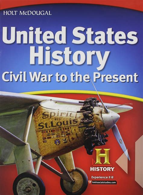 Holt Mcdougal United States History Civil War To The Present © 2010