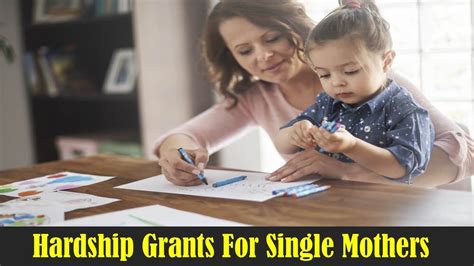 Hardship Grants For Single Mothers Youtube
