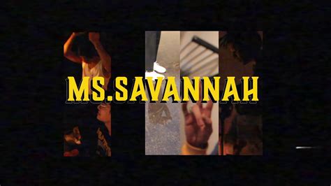 Ms Savannah Coming Soon Youtube