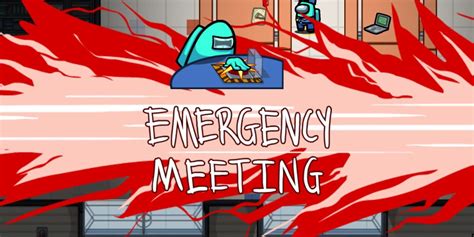 Among Us Player Learns About Emergency Meetings Limits the Hard Way