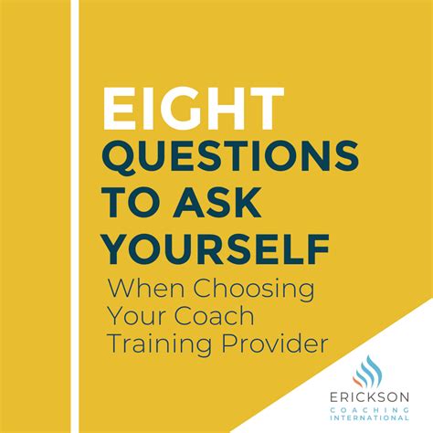 8 Questions To Ask Yourself When Choosing Your Coach Training Provider