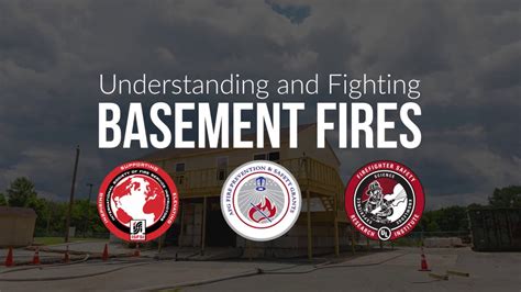 Understanding And Fighting Basement Fires Youtube