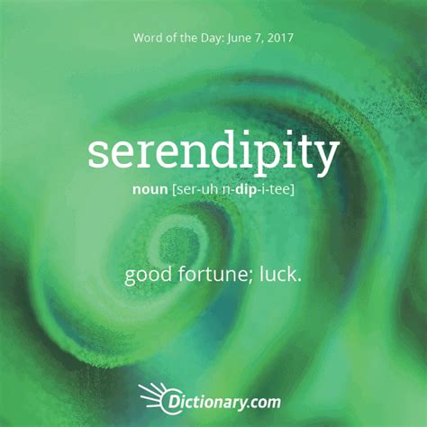 S Word Of The Day Serendipity Good Fortune Luck