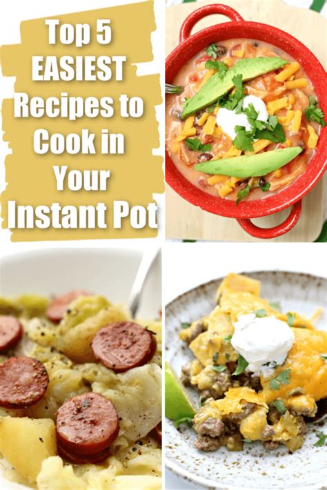 Top 5 Easiest Recipes To Cook In Your Instant Pot 365 Days Of Slow