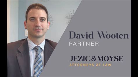 David Wooten Attorneys Jezic And Moyse
