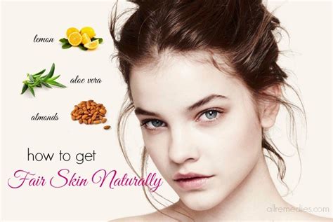 42 Tips How To Get Fair Skin Naturally And Fast At Home