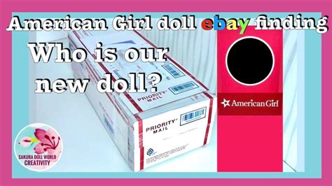 new american girl doll who is she ebay finding youtube