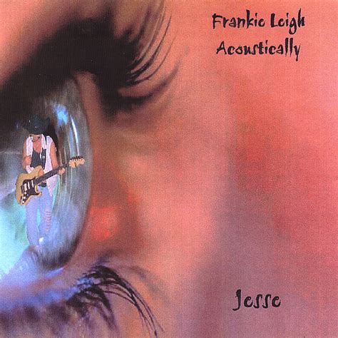 Jesse Frankie Leigh Amazonde Musik Cds And Vinyl