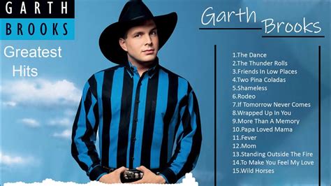Garth Brooks Greatest Hits Best Of Garth Brooks Playlist 2021 Youtube