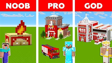 Minecraft Noob Vs Pro Vs God Fire Station In Minecraft