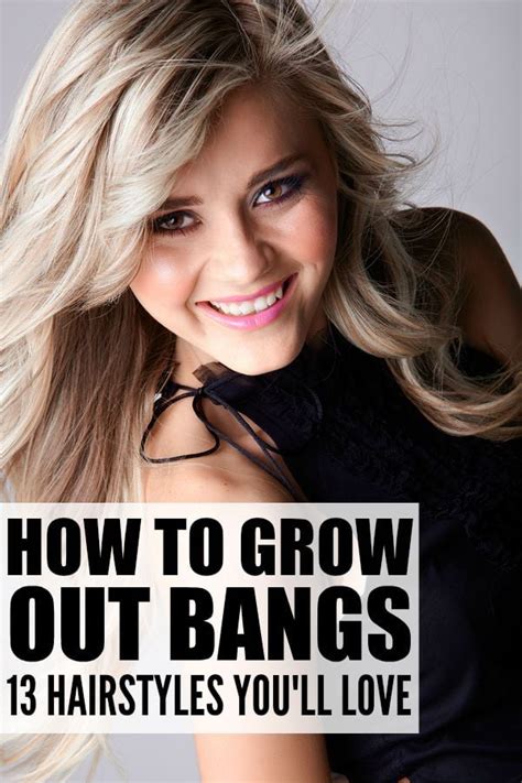 How To Grow Out Bangs 13 Hairstyles We Love