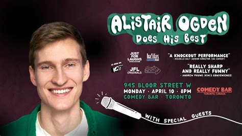 Alistair Ogden Does His Best A Comedy Show Comedy Bar Toronto April 10 2023