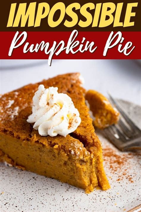 Impossible Pumpkin Pie Insanely Good