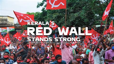 How The Communists Won Kerala Again Youtube