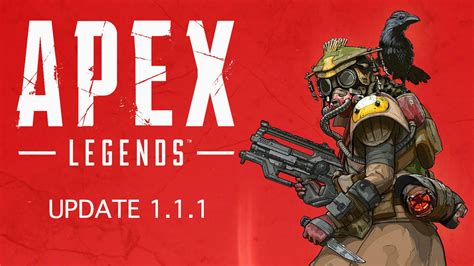 Apex Legends V111 Update Patch Notes Legends And