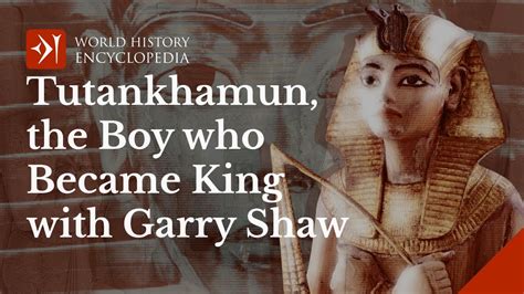 the story of tutankhamun with garry shaw youtube