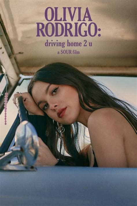 Olivia Rodrigo Driving Home 2 U A Sour Film 2022 — The Movie