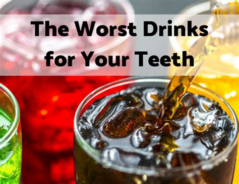 Top 10 Worst Drinks For Your Teeth Youmemindbody