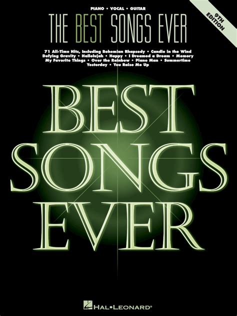 Just me that thinks all top 10 should be billy joel songs. The Best Songs Ever - 9th Edition | Hal Leonard Online
