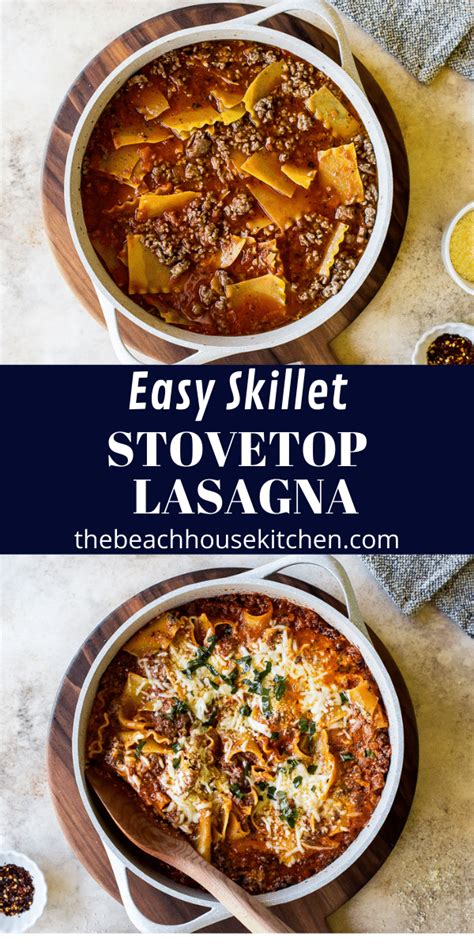 Easy Skillet Stovetop Lasagna The Beach House Kitchen
