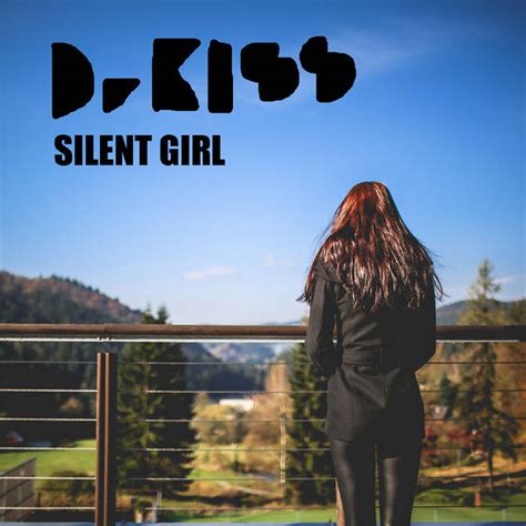 Silent Girl Feat Bart Rietema Drkiss Thor Kissing