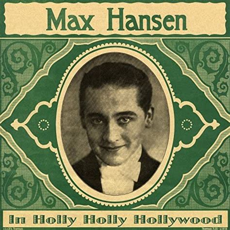 In Holly Holly Hollywood By Max Hansen On Amazon Music