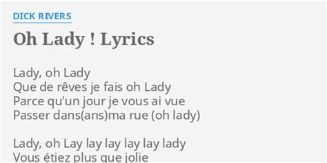 Oh Lady Lyrics By D Rivers Lady Oh Lady Que